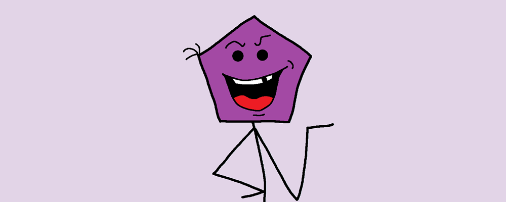 A smug pentagonal character