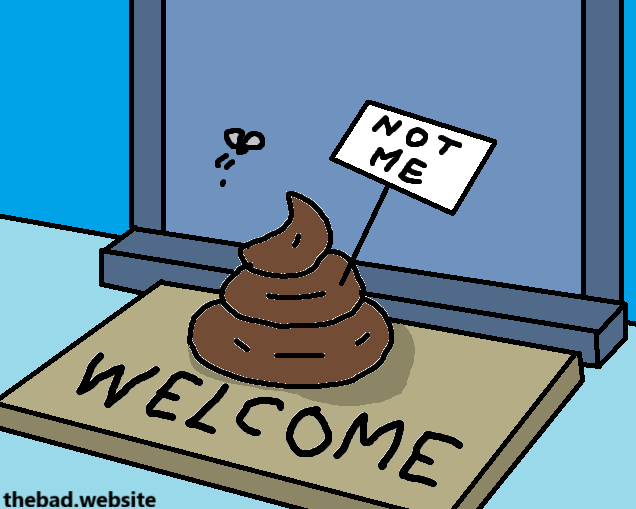 A turd sits on a doormat, with a sign that reads "NOT ME" planted on it