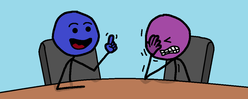 A character talks while another facepalms