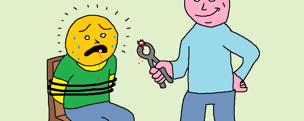 A character is grinning smugly while pulling a tooth from another character, bound to a chair